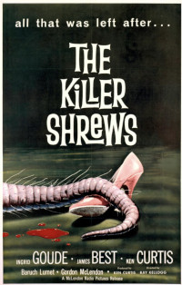 A vintage movie poster for 'The Killer Shrews' featuring a large, exaggerated shrew tail wrapped around a high-heeled shoe, with the film title prominently displayed at the top.