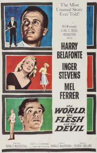 Movie poster for 'The World, the Flesh and the Devil' featuring actors Harry Belafonte, Inger Stevens, and Mel Ferrer, with vibrant colored backgrounds and promotional text.